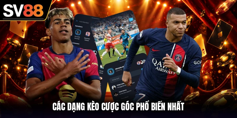 Các dạng kèo cược góc phổ biến nhất