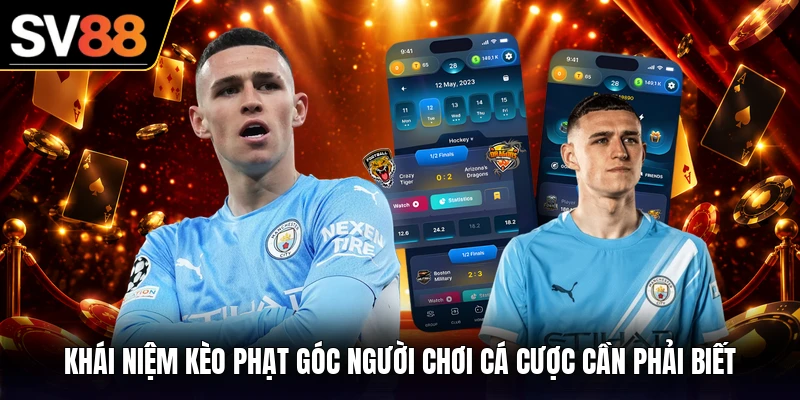 Khái niệm kèo phạt góc người chơi cá cược cần phải biết