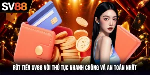 Rút Tiền SV88